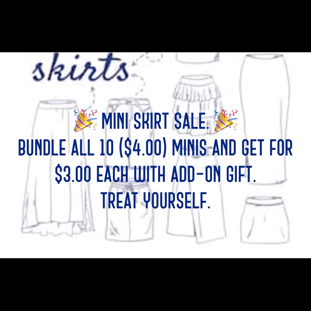 🎉 Mini Skirt Blow-Out Sale. 🎉